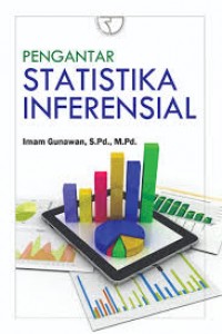 Pengantar statistika inferensial/Teddy Chandra