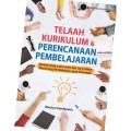 Telaah kurikulum & perencanaan pembelajaran: panduan bagi calon guru dan dalam merancang pembelajaran yang sistematis/ Wachyu Sundayana