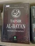 Tafsir Al Bayan : tafsir penjelas al qur'anul Karim/Tengku Muhammad Hasbi Ash Shiddieq
