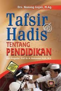 Image of Tafsir dan hadis tentang pendidikan/Nanang Gojali