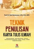 Teknik Penulisan Karya Tulis Ilmiah / Deni Darmawan
