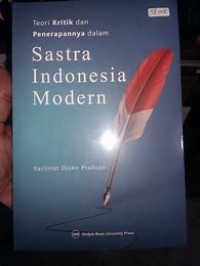 Teori Kritik dan Penerapannya Dalam Sastra Indonesia Modern/ Rachmat Djoko Pradopo