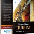 Teori-teori hukum/Dwi Atmoko