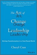 The Art Of Change Leadership