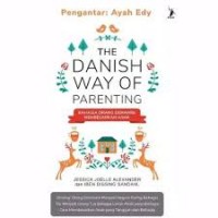 The danish way of parenting/Jessica Joelle Alexander