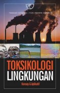 Toksikologi lingkungan konsep & aplikatif/Indang Dewata