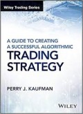 A Guide to Creating A Successful Algorithmic : Trending Strategy