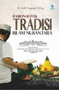 Rasionalitas tradisi islam nusantara/Nawawi
