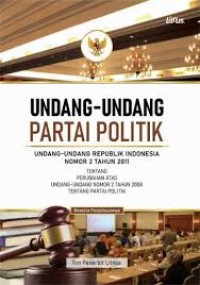 Undang-Undang Partai Politik/ Tim Litnus
