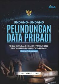 Undang-undang pelindungan data pribadi/Tim Litnus