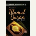 Pengantar ulumul qur'an Ed. Revisi/Rosihan Anwar