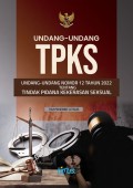 Undang undang TPKS : Undang undang No 12 Th 2022 Tentang Tindak Pidana Kekerasan Seksual/ Tim Penerbit Linus