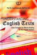 Understanding English Text : Some Strategies for Effective Reading for Non-English Students