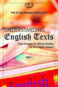 Image of Understanding English Text : Some Strategies for Effective Reading for Non-English Students