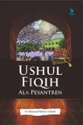 Uhul Fiqih ala Pesantren/ Muhammad Maftuhin Ar-Raudli