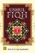 Ushul Fiqh Jilid 1/Amir Syarifudin