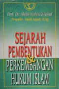 Sejarah Pembentukan & Perkembangan Hukum Islam