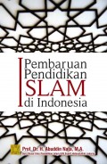 Pembaruan pendidikan islam di indonesia / Abuddin Nata