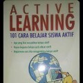 Active Learning : 101 cara belajar siswa aktif / Melvin L. Silberman