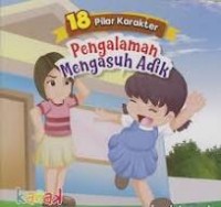 Pengalaman Mengasuh Adik/Leni Aryani