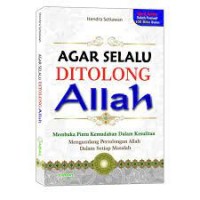 Agar selalu ditolong Allah/Hendra Setiawan