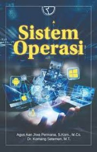 Sistem Operasi/Agus Aan Jiwa Permana