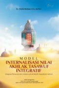 Model internalisasi nilai akhlak tasawuf integratif/Holid Batsal