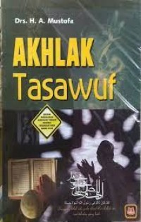 Akhlak Tasawuf / Mustofa