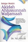 Belajar mudah akidah ahlussunnah waljamaah/Ali Jum'ah