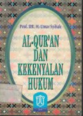 Al-Quran dan Kekenyalan Hukum/ Umar Syihab