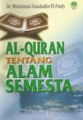 Al-qur'an tentang Alam Semesta / Muhammad Jamaluddin El-Fandy