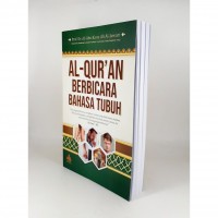 Al-qur'an berbicara bahasa tubuh/Ali abu kanu ali al-jawari