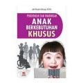 Pendidikan dan bimbingan anak berkebutuhan khusus/Jati Rinakri Atmaja