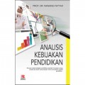 Analisis Kebijakan Pendidikan: Rumusan analisis kebijakan pendidikan yang baik mencakup: proses, metode, teknik, serta prosedur untuk memcahkan masalah pendidikan/ Nanang Fattah