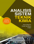 Analisis sistem teknik kimia:dilengkapi dengan soal & penyelesaian