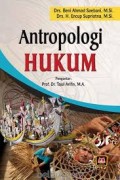 Antropologi hukum/Beni Ahmad Saebani