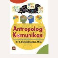 Antropologi komunikasi/Syukriadi Sambas