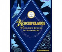 Archipelagos Wizarding School In Nusantara/Sllepinigloo