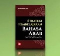 Strategi Pembelajaran Bahasa Arab/Asep Maulana