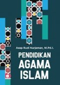 Pendidikan Agama Islam / Asep Rudi Nurjaman