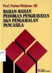 Bahan-Bahan Pedoman Penghayatan & Pengamalan Pancasila/Padmo Wahjono