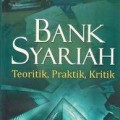 Bank syariah dari teori ke praktek/Muhammad Syafii Antonio