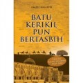 Batu Kerikil pun Bertasbih/ Amru Khalid
