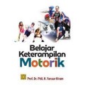 Belajar keterampilan motorik/Yanuar Kiram