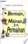 Bermain berbasis kecerdasan jamak/Lilis Madyawati