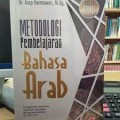 Metodologi Pembelajaran Bahasa Arab/ Acep Hermawan