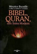 Bibel Quran dan Sains Modern / Maurice Bucaille