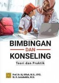 Bimbingan dan konseling islami : Teori dan praktik/Anwar sutoyo