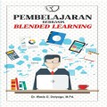 Pembelajaran Berbasis Blended Learning/Wasis D. Dwiyogo