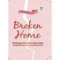 Broken home/Rida Hesti Ratnasari